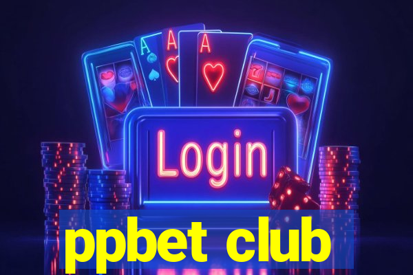 ppbet club